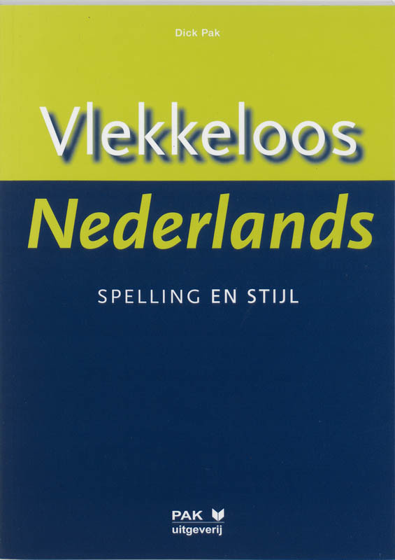 9789077018118 Vlekkeloos Nederlands Spelling en stijl