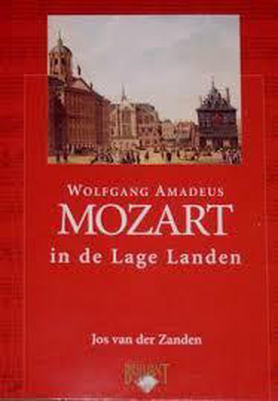 9789077091067 Mozart in de lage landen