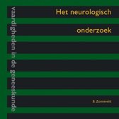 Het neurologisch onderzoek