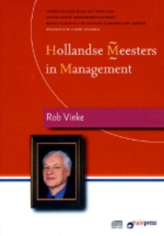 9789077387184-Hollandse-Meesters-in-Management---Rob-Vinke-over-succesvol-HRM