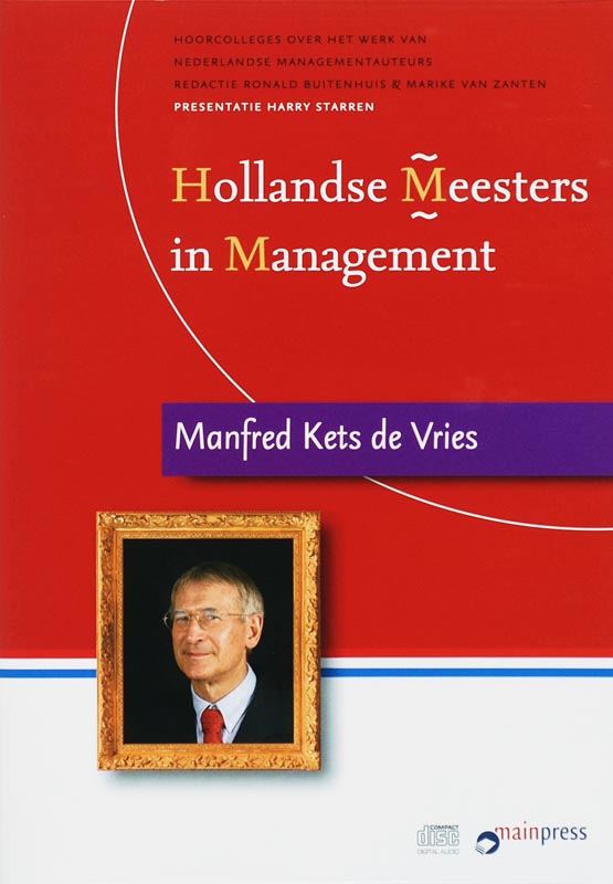 9789077387207 Hollandse Meesters in Management   Manfred Kets de Vries over leiderschap luisterboek