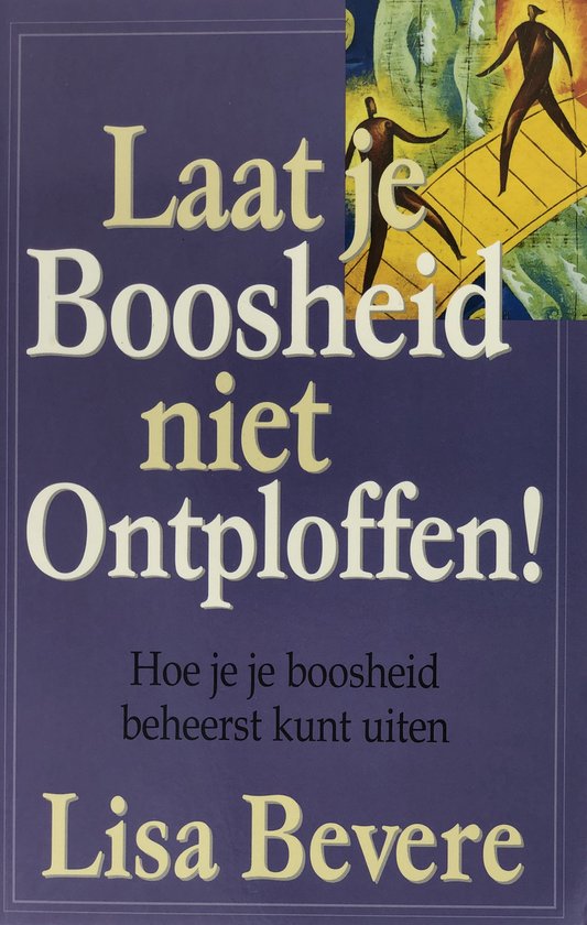 9789077412251-Laat-je-boosheid-niet-ontploffen
