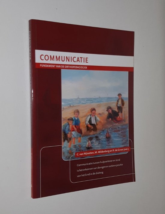 9789077834282 Communicatie  fundament van de orthopedagogiek