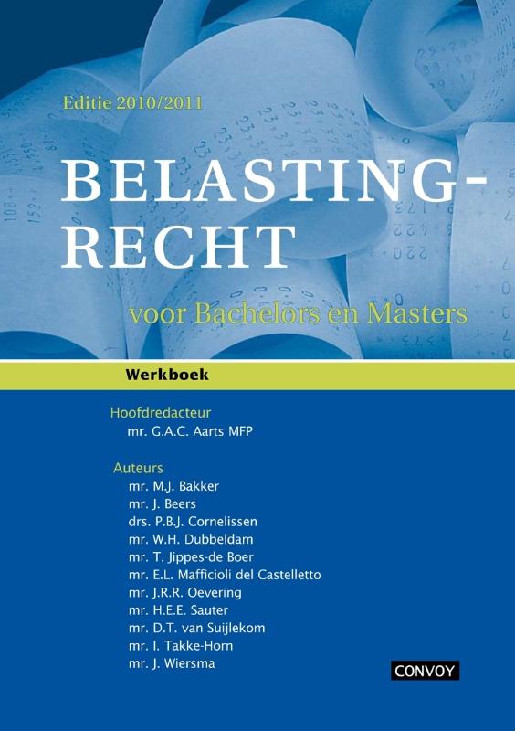 9789079564125-Belastingrecht-voor-bachelors-en-masters-Editie-20102011-deel-Werkboek