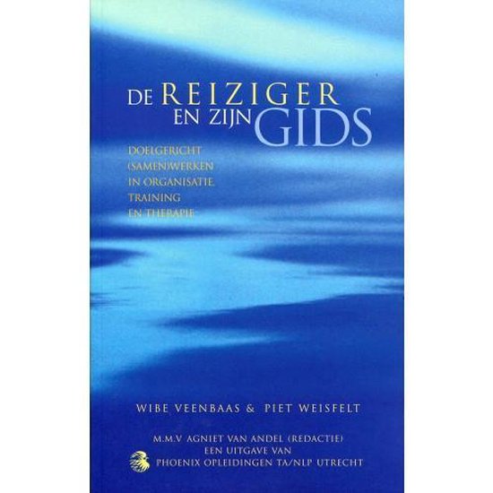 9789080050761-De-reiziger-en-zijn-gids-doelgericht-samenwerken-in-organisatie-training-en-therapie