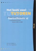 9789080488373 Het boek voor tutoren  gereedschap voor tutoren binnen probleemgestuurd onderwijs en projectgericht leren binnen HBO en MBO