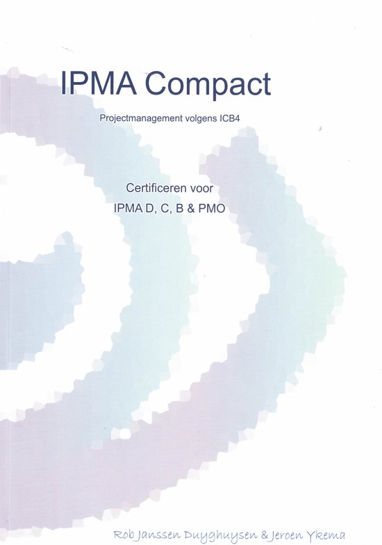 9789080696846-IPMA-Compact---Projectmanagement-volgens-ICB4