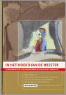 9789080772656-In-Het-Hoofd-Van-De-Meester