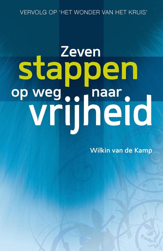 9789080954656-Zeven-stappen-op-weg-naar-vrijheid