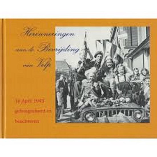 9789081058216-Herinneringen-aan-de-bevrijding-van-Velp