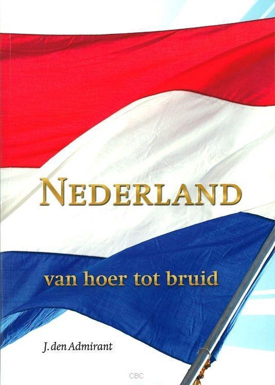 9789081265607-Nederland-van-hoer-tot-bruid