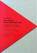 9789081395618 Praktijkboek Van Talent naar Performance