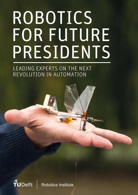 9789081408622-Robotics-for-Future-Presidents