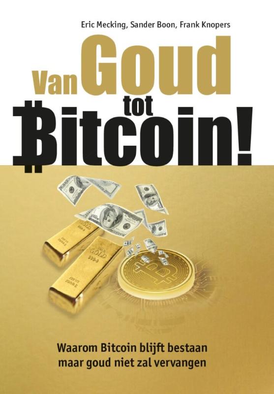 9789081502993-Van-Goud-tot-Bitcoin
