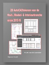 9789081691789-2D-AutoCADtekenen-versie-2015-16-voor-de-Hout-Meubel--Interieurbranche