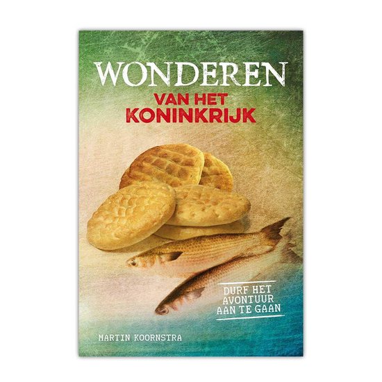 9789082010626-Wonderen-Van-Het-Koninkrijk--Martin-Koornstra