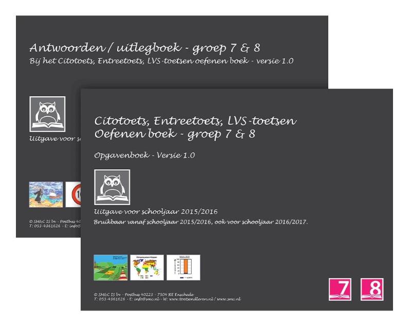 9789082166972 Citotoets Entreetoets LVS toetsen oefenen boeken set 20152016 groep 78 Opgaven en AntwoordenUitlegboek versie 10