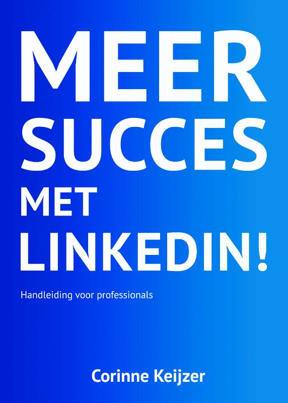 9789082190335-Meer-succes-met-LinkedIn