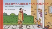 9789082191707-Deurwaarder-van-dokkem-laat-niet-met-zich-spotten