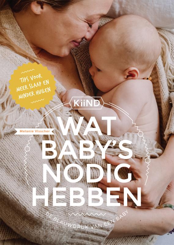 9789082200829-Wat-baby%C3%A2%C2%80%C2%99s-nodig-hebben