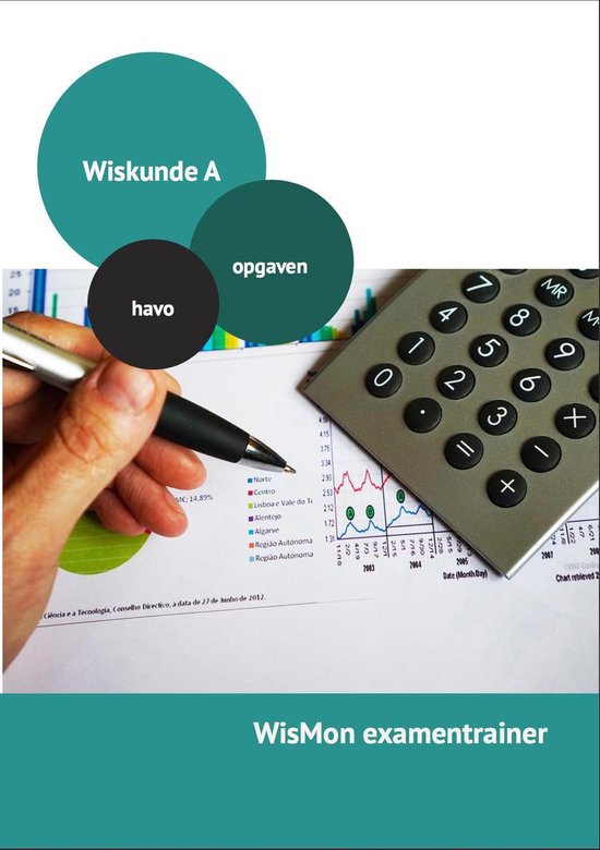 9789082211412-Examentrainer-wiskunde-A-havo-opgavenbundel-Wismon