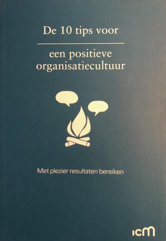 De 10 tips voor een positieve organisatiecultuur