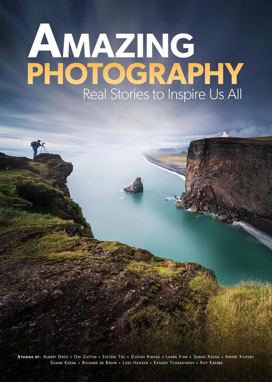 9789082822304-Amazing-Photography--Real-Stories-to-Inspire-Us-All