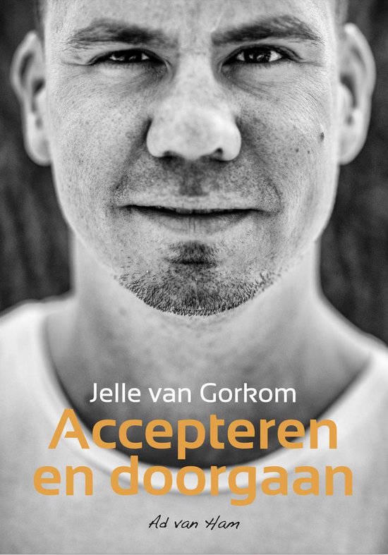 9789083160788-Jelle-van-Gorkom---ampquotAccepteren-en-doorgaanampquot