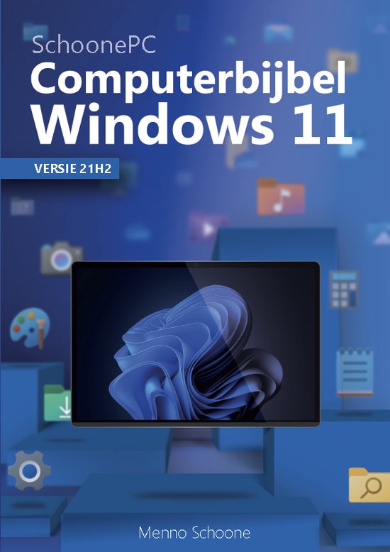 9789083181905 Computerbijbel voor Windows 11  Het SchoonePC boek voor Windows