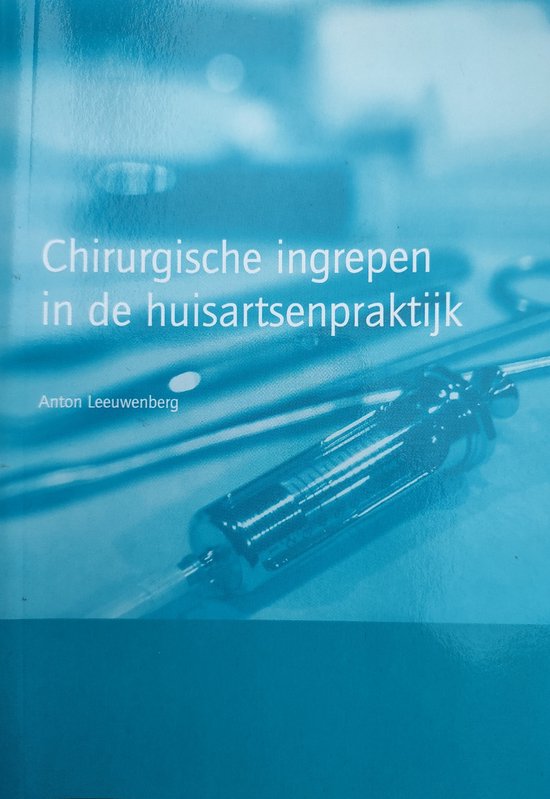 9789085230076-Chirurgische-ingrepen-in-de-huisartsenpraktijk