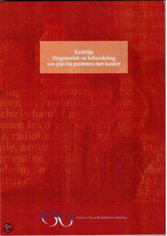 9789085231684-Richtlijn-Diagnostiek-en-behandeling-van-pijn-bij-patienten-met-kanker