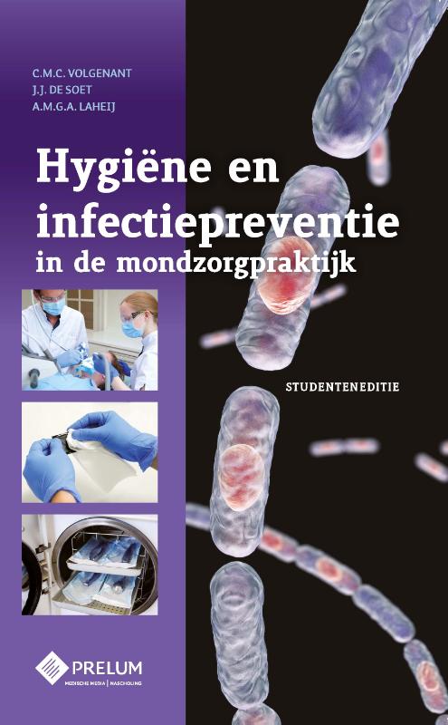 Hygi�ne en infectiepreventie in de mondzorgpraktijk