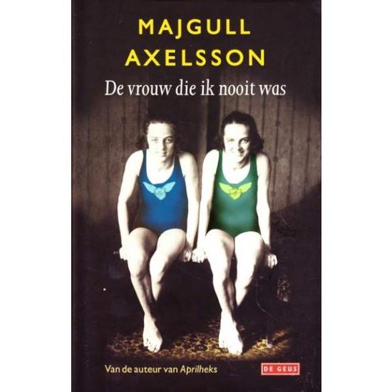 9789085640028-De-vrouw-die-ik-nooit-was