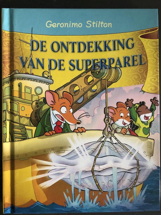 9789085924906-Geronimo-Stilton--De-ontdekking-van-de-Superparel