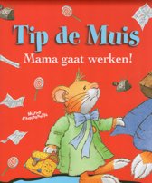 9789086680771-Tip-de-muis--Mama-gaat-werken
