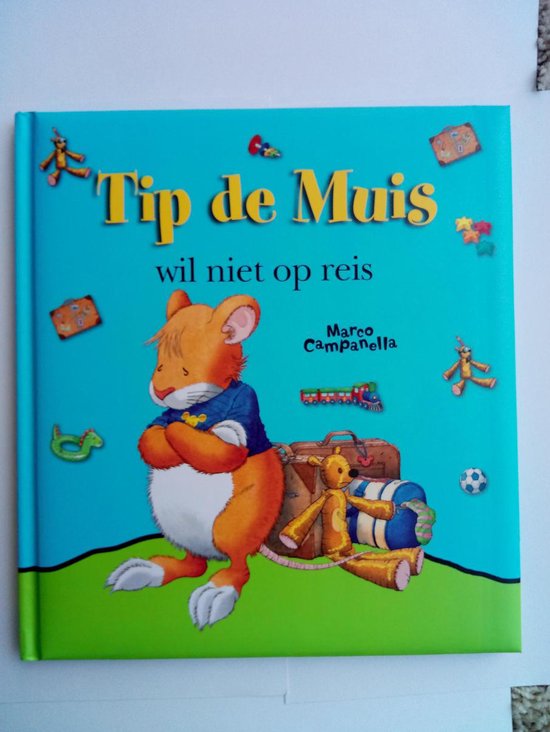 9789086683567-Tip-de-muis-wil-niet-op-reis