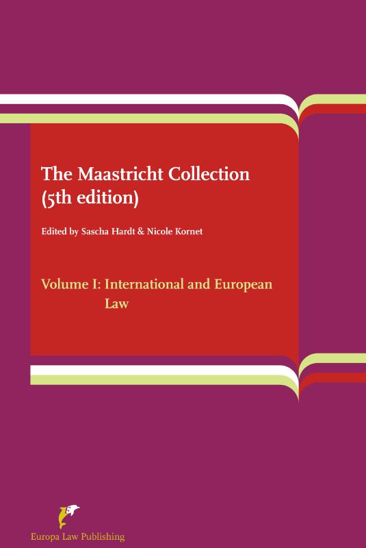 9789089521941-The-Maastricht-Collection-Volume-I-International-and-European-Law