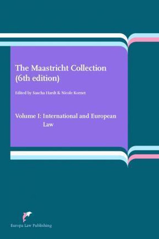 The Maastricht Collection 6th ed. Volumes 1 4