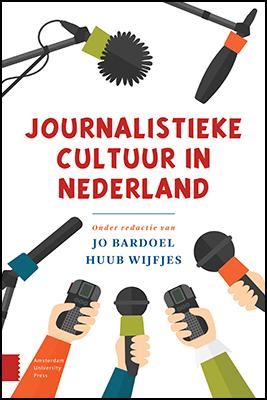 9789089645586 Journalistieke cultuur in Nederland