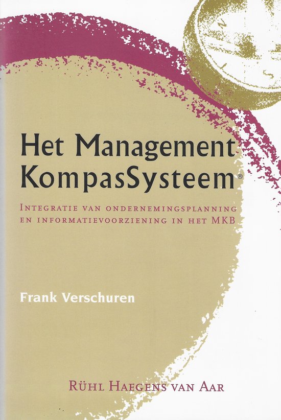 9789090135250-Het-ManagementKompasSysteem-integratie-van-ondernemingsplanning-en-informatievoorziening-in-het-MKB