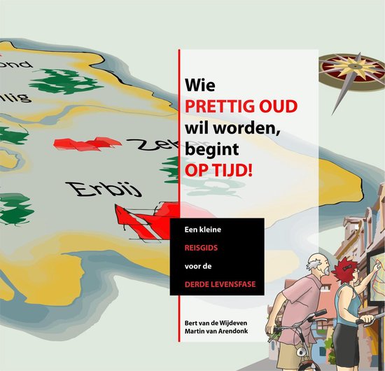 9789090332543-Wie-prettig-oud-wil-worden-begint-op-tijd