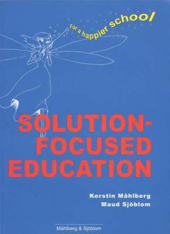9789163129438-Solution-Focused-Education-For-a-Happier-School--