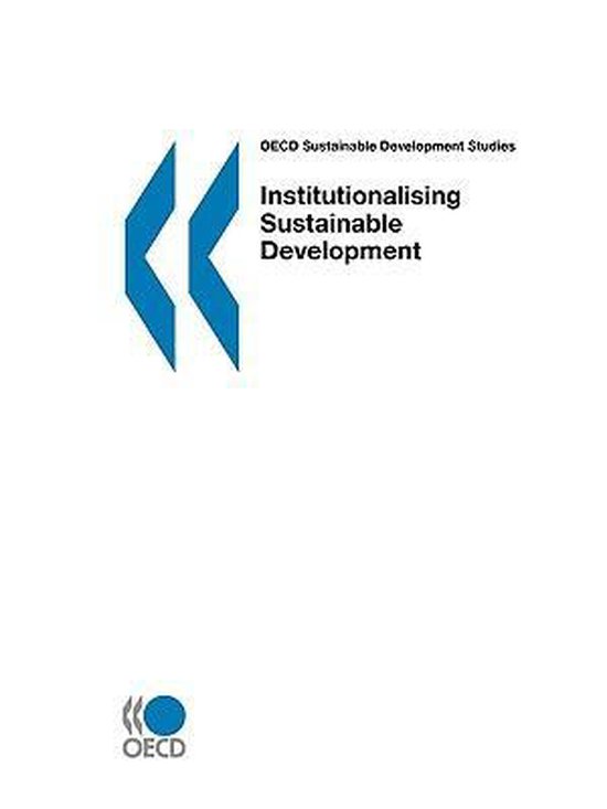9789264018877-Oecd-Sustainable-Development-Studies-Institutionalising-Sustainable-Development