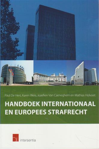 9789400004870 Handboek internationaal en Europees strafrecht