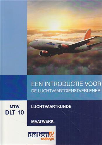 9789400215535 MTW DLT 10 Een introductie voor de Deltion luchtvaartdienstverlener