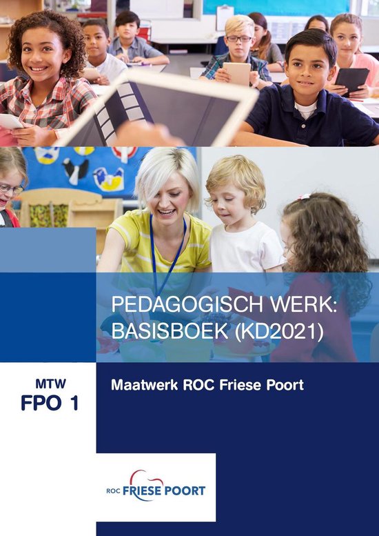 MTW FPO 1: Maatwerk ROC Friese Poort: Basis Pedagogisch Werk