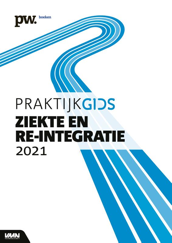 Praktijkgids Ziekte en Re integratie 2021