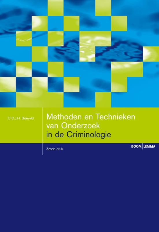 9789462365704 Boom studieboeken criminologie     Methoden en technieken van onderzoek in de criminologie