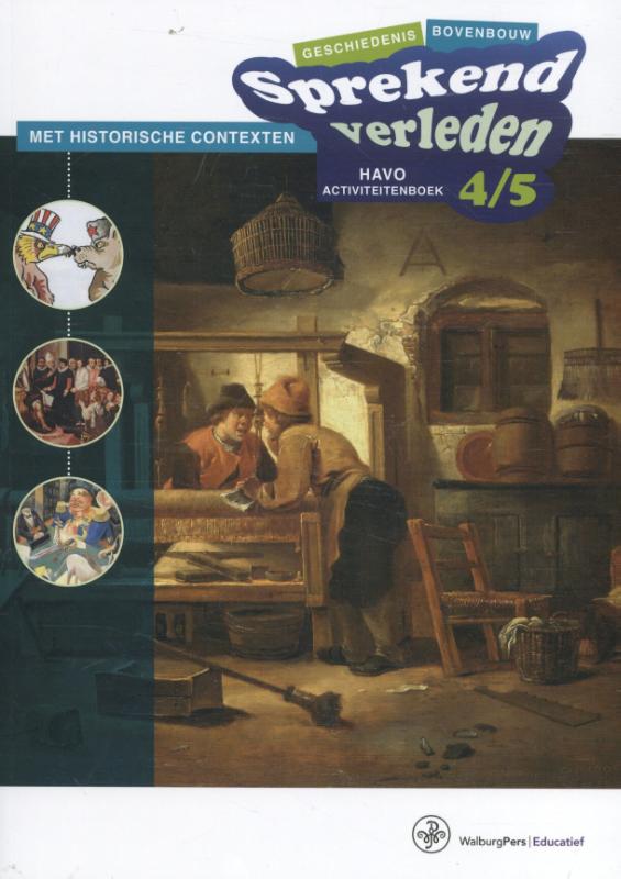 9789462490802-Sprekend-verleden-Havo-4-5-Activiteitenboek
