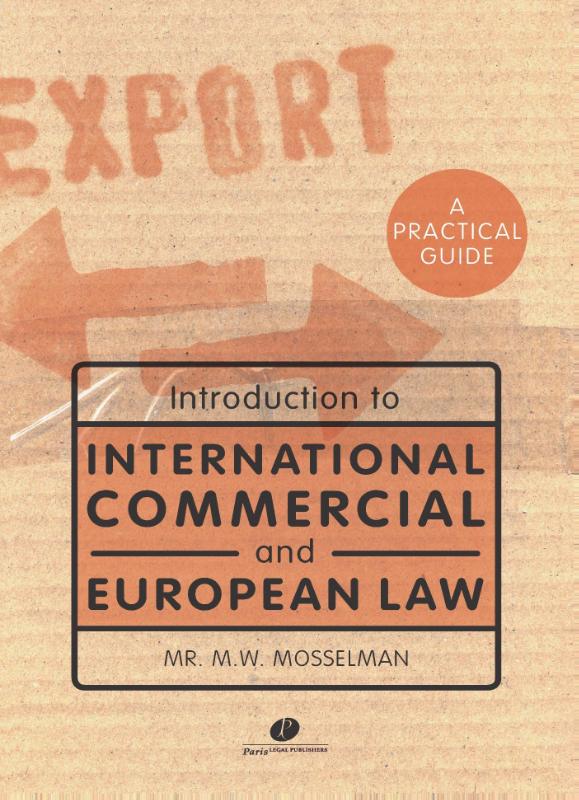 9789462510654 Introduction to international commercial and European law